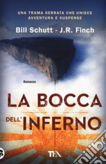 La bocca dell'inferno libro di Schutt Bill; Finch J. R.