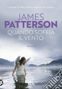 Quando soffia il vento libro di Patterson James