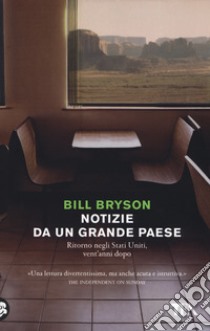 Notizie da un grande paese libro di Bryson Bill