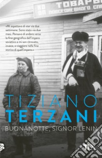 Buonanotte, signor Lenin libro di Terzani Tiziano