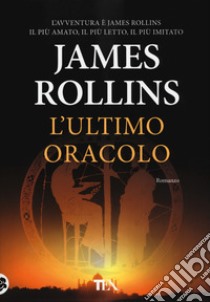 L'ultimo oracolo libro di Rollins James