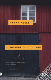 Il dovere di uccidere libro di Nesser Håkan