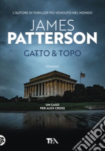 Gatto & topo libro di Patterson James