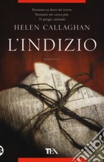 L'indizio libro di Callaghan Helen