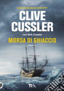 Morsa di ghiaccio libro di Cussler Clive; Cussler Dirk