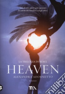 Heaven libro di Adornetto Alexandra