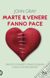 Marte & Venere fanno pace libro di Gray John