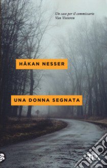 Una donna segnata libro di Nesser Håkan