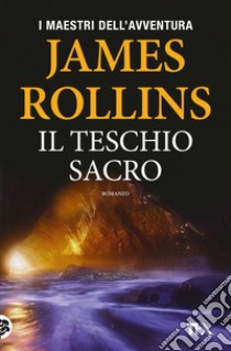 Il teschio sacro libro di Rollins James