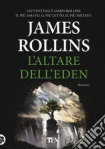 L'altare dell'Eden libro di Rollins James