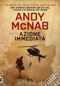 Azione immediata libro di McNab Andy