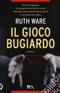 Il gioco bugiardo libro di Ware Ruth