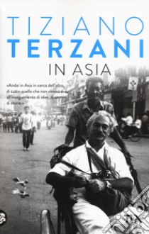 In Asia libro di Terzani Tiziano