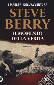 Il momento della verità libro di Berry Steve