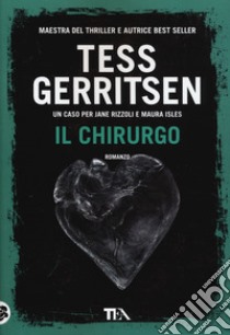 Il chirurgo libro di Gerritsen Tess