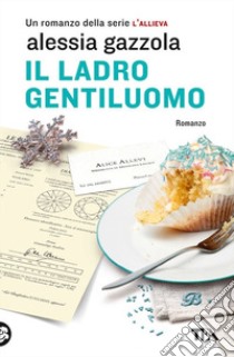 Il ladro gentiluomo libro di Gazzola Alessia