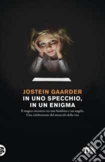 In uno specchio, in un enigma libro di Gaarder Jostein