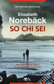 So chi sei libro di Norebäck Elisabeth