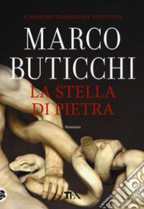 La stella di pietra libro di Buticchi Marco