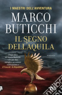 Il segno dell'aquila libro di Buticchi Marco