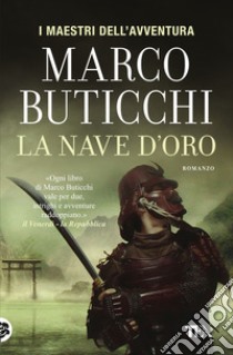 La nave d'oro libro di Buticchi Marco