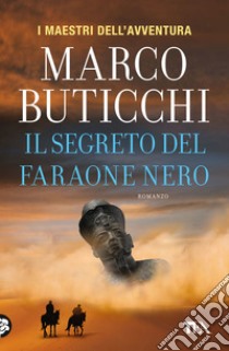 Il segreto del faraone nero libro di Buticchi Marco