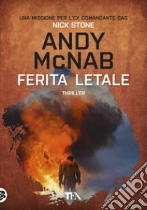 Ferita letale libro di McNab Andy