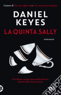 La quinta Sally libro di Keyes Daniel