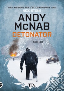 Detonator. Ediz. italiana libro di McNab Andy