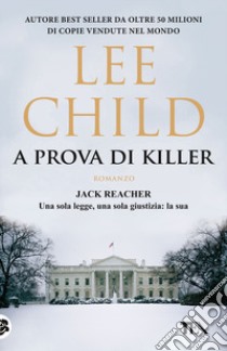 A prova di killer libro di Child Lee