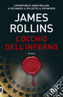 L'occhio dell'inferno libro di Rollins James