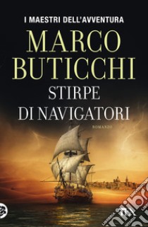 Stirpe di navigatori libro di Buticchi Marco