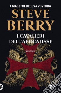 I cavalieri dell'Apocalisse libro di Berry Steve