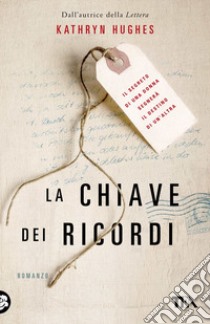 La chiave dei ricordi libro di Hughes Kathryn