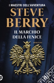 Il marchio della fenice libro di Berry Steve