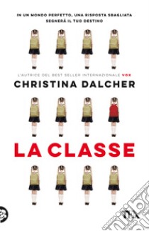 La classe libro di Dalcher Christina