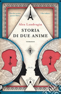 Storia di due anime libro di Landragin Alex