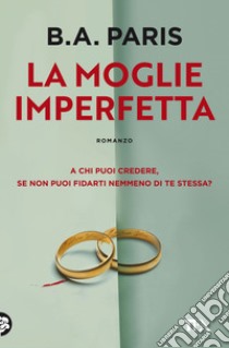 La moglie imperfetta libro di Paris B. A.