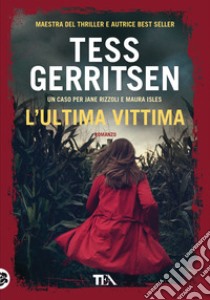 L'ultima vittima libro di Gerritsen Tess