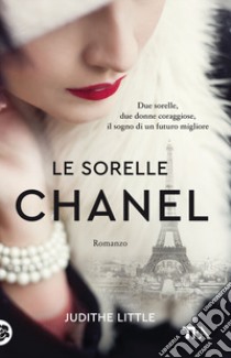 Le sorelle Chanel libro di Little Judithe