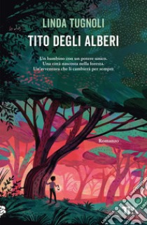 Tito degli alberi libro di Tugnoli Linda