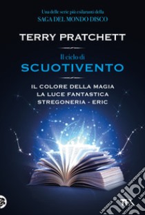 Il ciclo di scuotivento: Il colore della magia-La luce fantastica-Stregoneria-Eric libro di Pratchett Terry