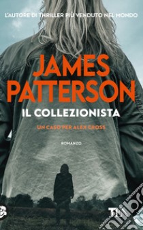 Il collezionista libro di Patterson James