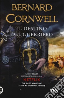 Destino del guerriero (GDO) (Il) libro di Cornwell Bernard