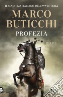 Profezia libro di Buticchi Marco