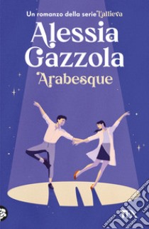 Arabesque libro di Gazzola Alessia