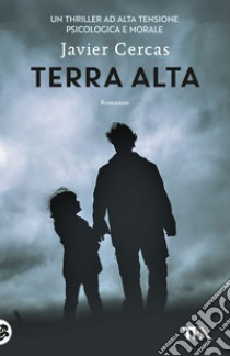 Terra Alta libro di Cercas Javier