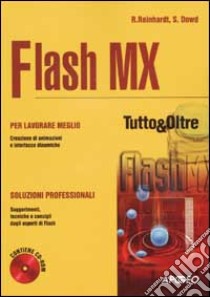 Flash MX. Con CD-ROM libro di Reinhardt Robert - Dowd Snow