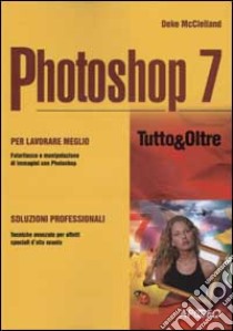 Photoshop 7 libro di McClelland Deke