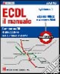 ECDL il manuale. Syllabus 4.0. Versione Office e Windows 2000. Con CD-ROM libro di Formatica (cur.)